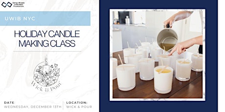 Imagem principal do evento UWIB NYC: Holiday Candle Making Class (Waitlist Only)