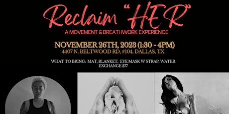 Reclaim Her (ENCORE EVENT) - A Movement and Breathwork Experience primary image