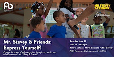 Mr. Stevey & Friends: Express Yourself (Free Event) primary image