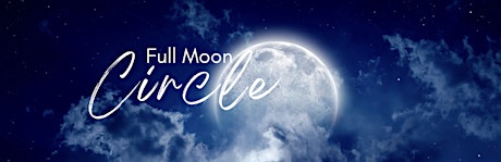 Full Moon Circle – Rewrite Your Soul Contract primary image