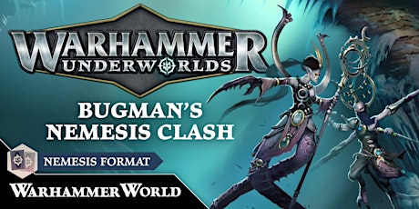 Bugman's Nemesis Clash - April 2024 primary image