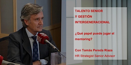 Imagen principal de TALENTO SENIOR Y GESTIÓN INTERGENERACIONAL