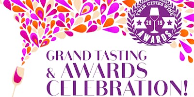 The Twin Cities Wine Awards: Grand Tasting and Celebration 2019