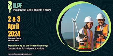 Indigenous Led Projects Forum (ILPF) 2024