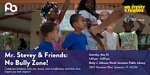 Mr. Stevey & Friends: No Bully Zone  (Free Event) primary image