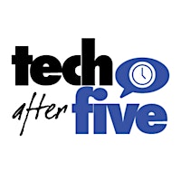 Tech After Five