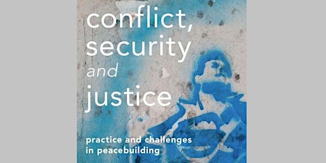 Book Launch: Conflict, Security and Justice by Dr Eleanor Gordon primary image