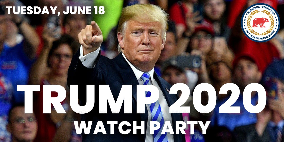 Trump 2020 Campaign Announcement Watch Party - Hosted by CFCR