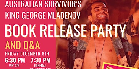Australian Survivor King  George Mladenov Book Release Party primary image