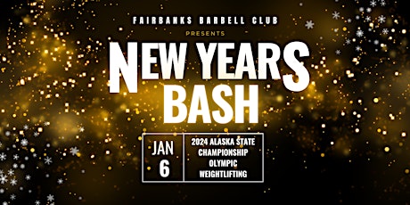 New Years Bash- Alaska State Championship primary image