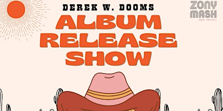 Imagen principal de Derek W. Dooms Album Release Show “A Good Day to be Alone”