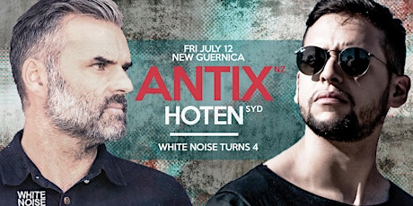 White Noise turns 4 feat. Antix [NZ] & Hoten [SYD] primary image