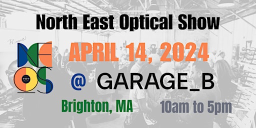 North East Optical Show- NEOS Spring 24 primary image