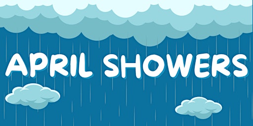 April Showers - Friday primary image