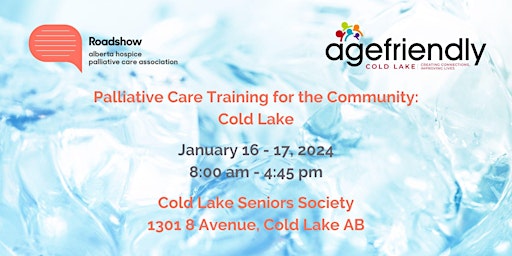 Palliative Care Training for the Community: Cold Lake primary image