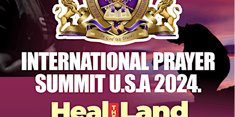 INTERNATIONAL PRAYER SUMMIT U.S.A 2024.