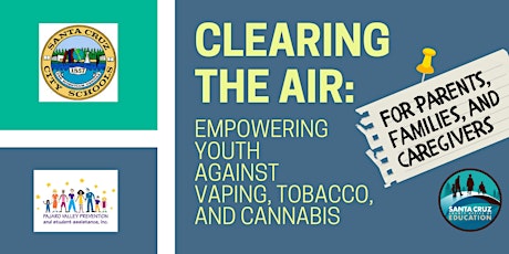 Clearing The Air: An educational forum for parents, families, + caregivers primary image