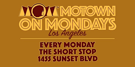 Motown On Mondays LA: Every Monday Night at The Short Stop