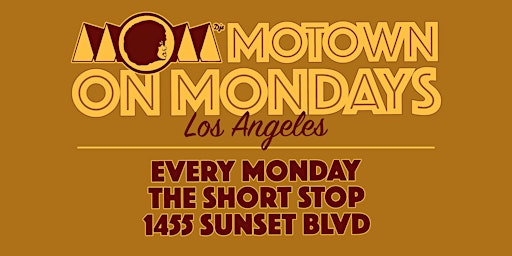 Immagine principale di Motown On Mondays LA: Every Monday Night at The Short Stop 