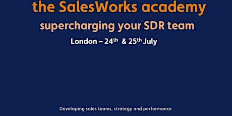 SalesWorks Academy - Supercharging your SDR team primary image