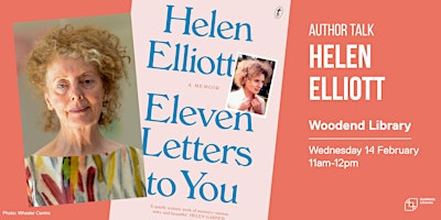 Helen Elliott: Eleven Letters to You
