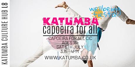 Capoeira For All 16+ Workshop - Katumba Wellbeing Fiesta