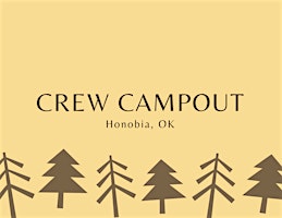 Image principale de Crew Campout - Honobia, OK