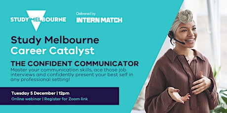 The Confident Communicator | Study Melbourne Career Catalyst primary image