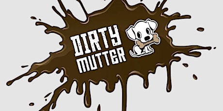 Dirty Mutter 2024