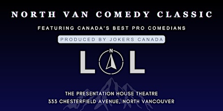 North Van Comedy Classic (Produced by Jokers Canada)