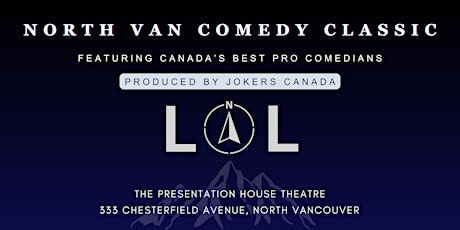 North Van Comedy Classic Early Show (Produced by Jokers Canada)