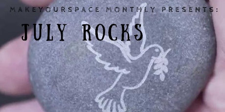 Make Your Space: July Rocks primary image