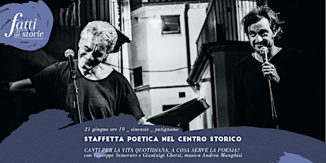 Immagine principale di Staffetta poetica nel Centro Storico - Canti per la vita quotidiana 