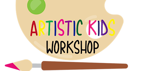 Artistic Kids Workshop | Registration Evening  primary image