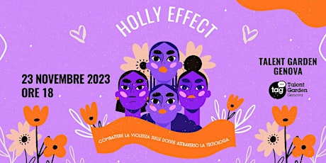 Holly Effect: Combattere la Violenza sulle Donne attraverso la Tecnologia primary image
