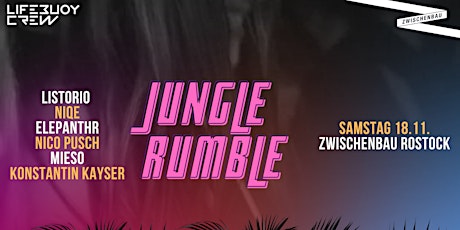 Imagen principal de Jungle Rumble - Lifebuoy Crew X Zwischenbau - 18.11.2023