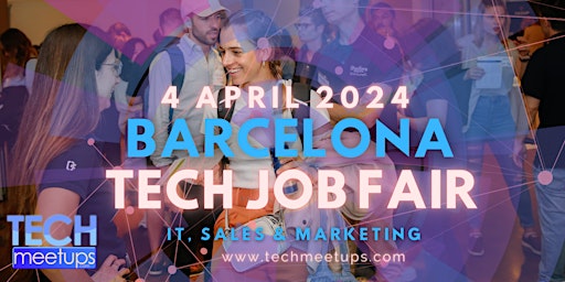 Hauptbild für BARCELONA TECH JOB FAIR SPRING 2024