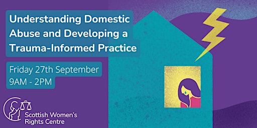 Understanding Domestic Abuse and Developing A Trauma-Informed Practice primary image