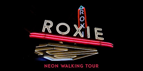 Roxie-Mission Neon Walking Tour 2/3 primary image