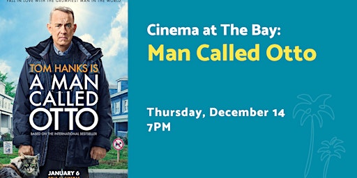 Cinema at The Bay: Man Called Otto primary image