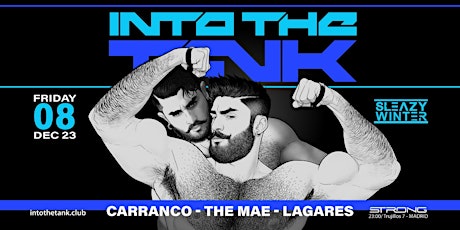 Image principale de INTO THE TANK, SleazyMadrid Winter