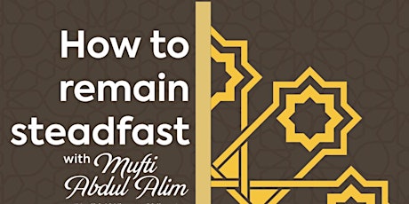 How to Remain Steadfast primary image