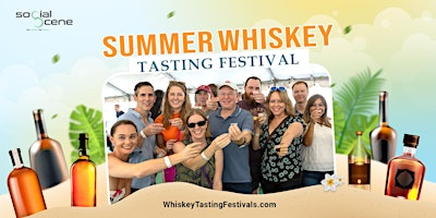 Image principale de 2024 Chicago Summer Whiskey Tasting Festival (August 24)