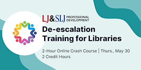 De-escalation Training for Libraries