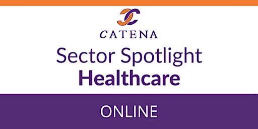 Hauptbild für Sector Spotlight - Healthcare