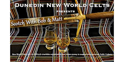 Hauptbild für New World Celts & Scotch With Bob & Matt - All About An Autumn Afternoon