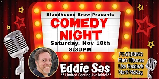 BLOODHOUND BREW COMEDY NIGHT - Headliner: Eddie Sas primary image