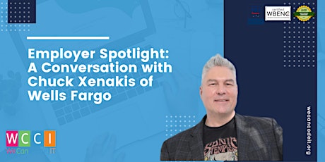 Employer Spotlight: A Conversation with Chuck Xenakis of Wells Fargo primary image