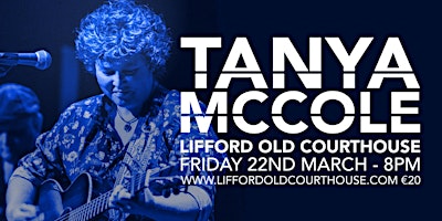 Tanya McCole – Live at Lifford Old Courthouse