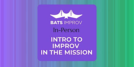 In-Person: Intro to Improv in the Mission with Jenny Rosen primary image